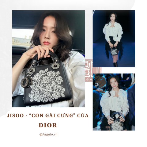 Jisoo - "Con gái cưng" của Dior.