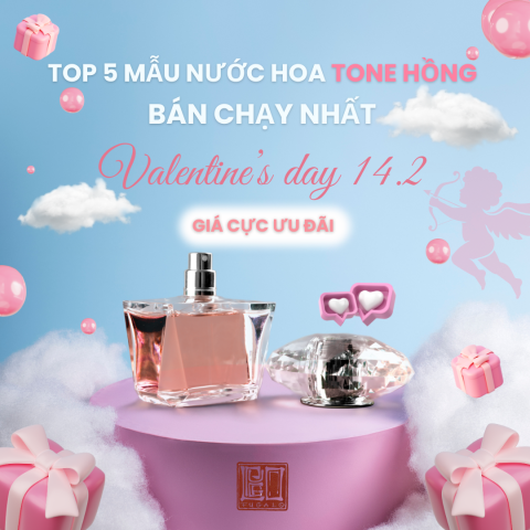 Top 5 mẫu nước hoa bán chạy nhất mùa Valentine.